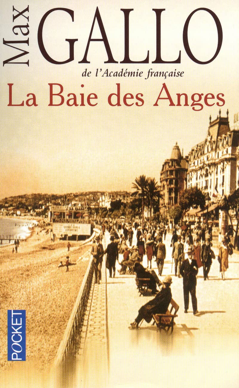 La baie des Anges (1) Gallo, Max Amazon.fr Livres