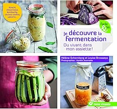 Download Je découvre la fermentation : Du vivant dans mon assiette ! PDF