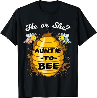 He Or She Auntie To Bee Gender Baby Reveal Announcement T-Shirt