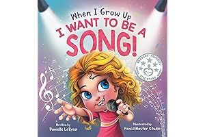 When I Grow Up, I Want to be a Song!