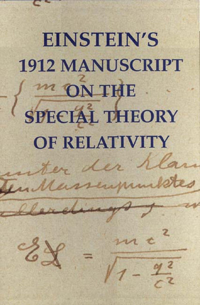 Einstein's 1912 Manuscript on the Special Theory of Relativity: A Facsimile