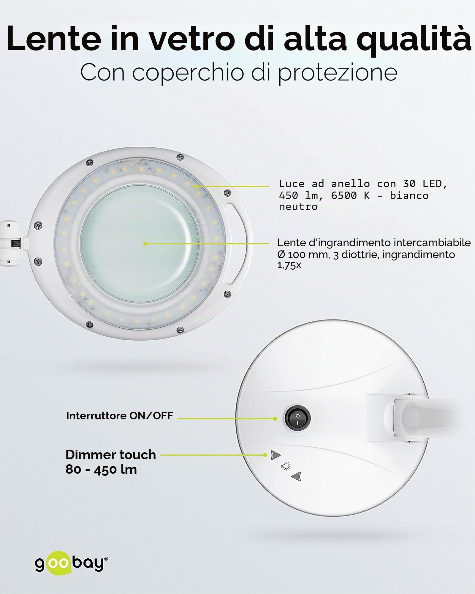 goobay 60363 Lampada ingrandimento LED dimmerabile/Supporto lampada ingrandimento, lente ingrandimento luce/temperatura di colore 6500K / flusso luminoso 450lm / tensione d'esercizio 230V / bianco