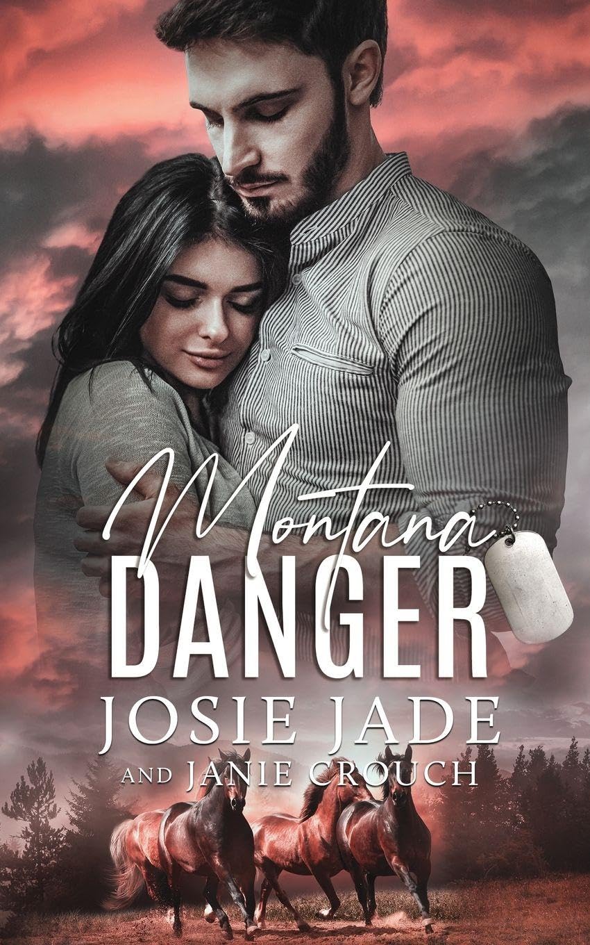 Montana Danger: 2 (Resting Warrior Ranch)