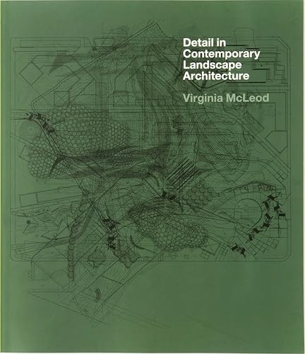 Detail in Contemporary Landscape Architecture /anglais