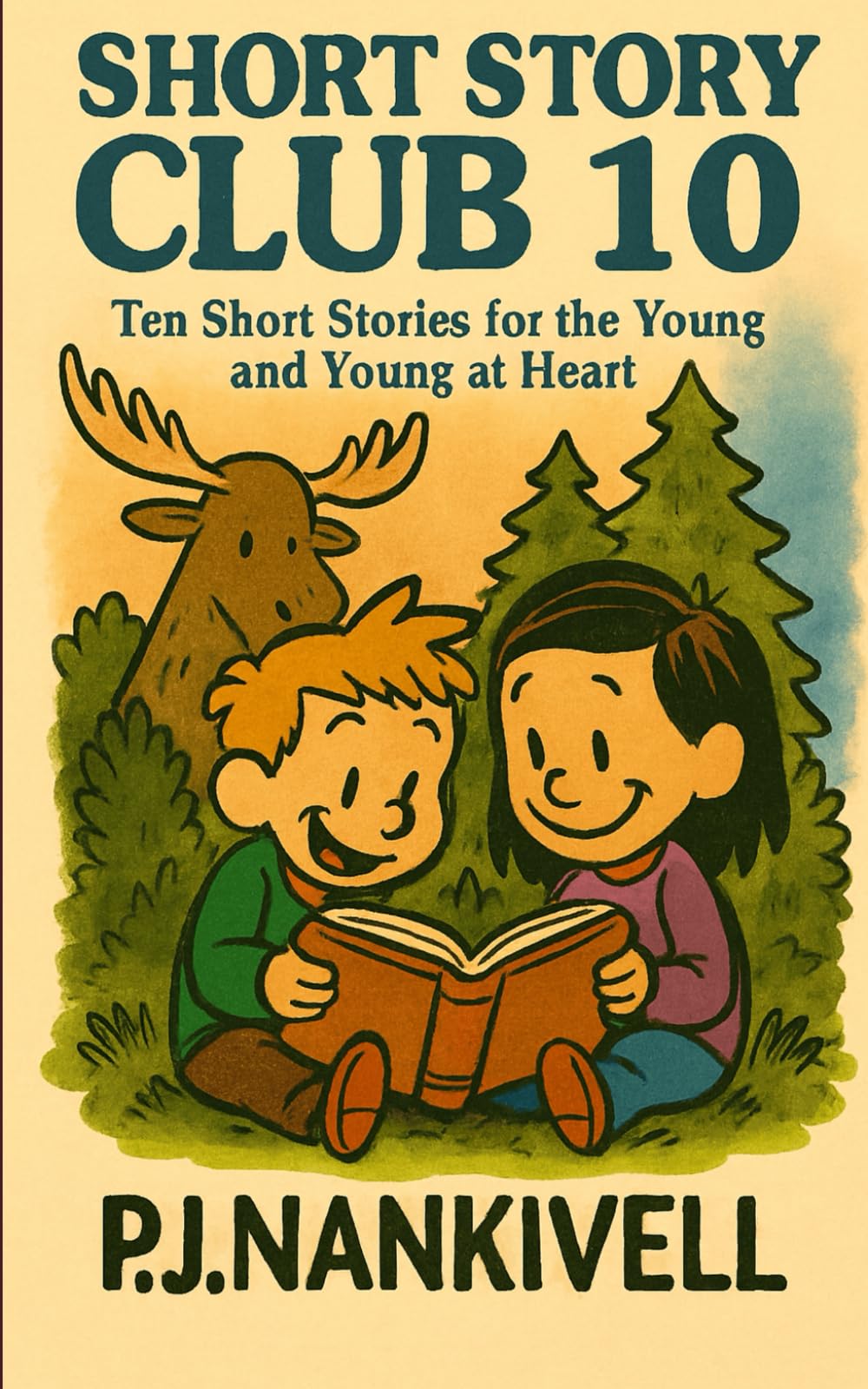 Short Story Club 10: Ten Short Stories for the Young and Young at Heart