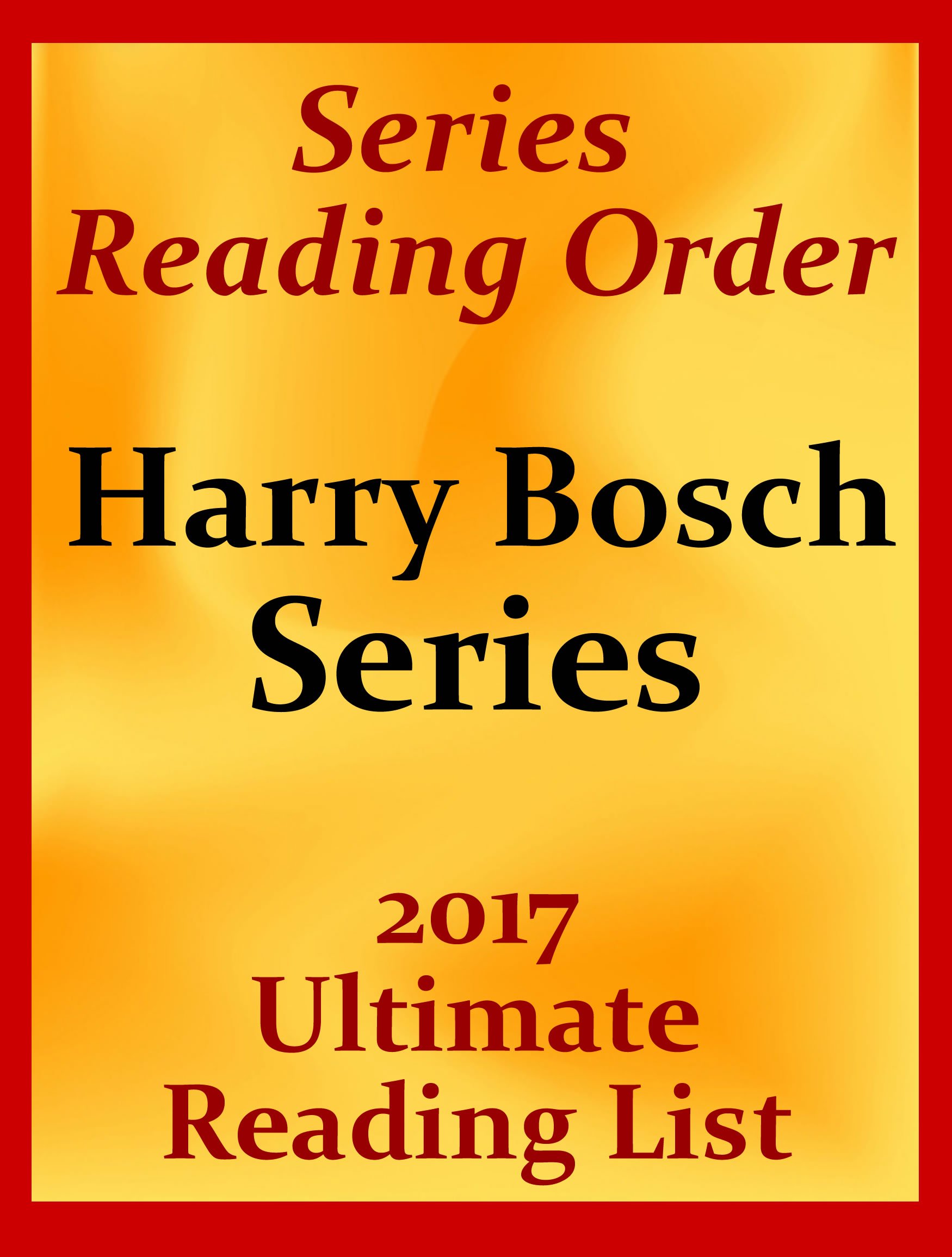 Buy HARRY BOSCH SERIES LIST GUIDE AND CHECKLIST OF HARRY BOSCH SERIES