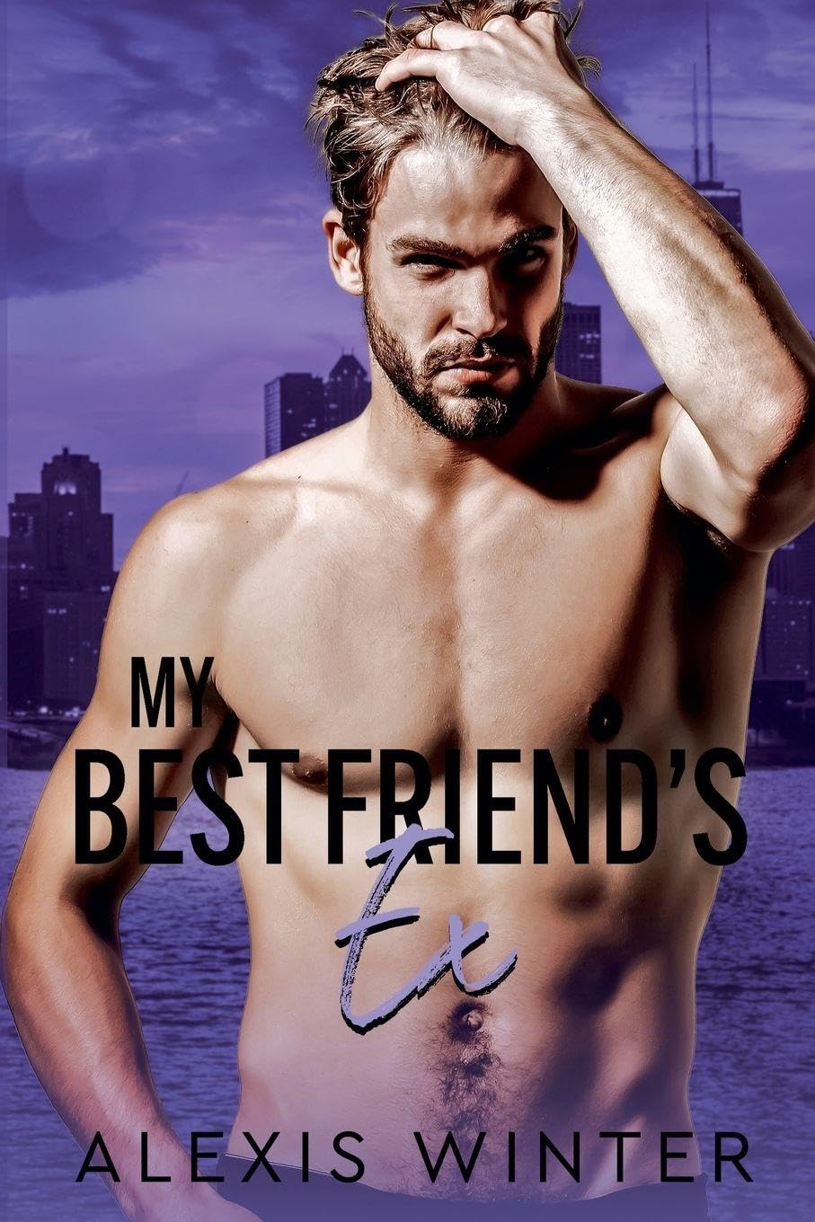 My Best Friend's Ex: 4 (Make Her Mine)