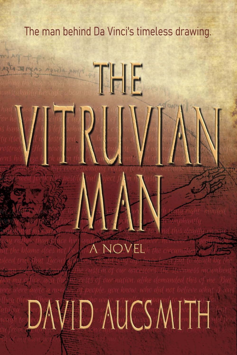 The Vitruvian Man: The man behind Da Vinci's timeless drawing.