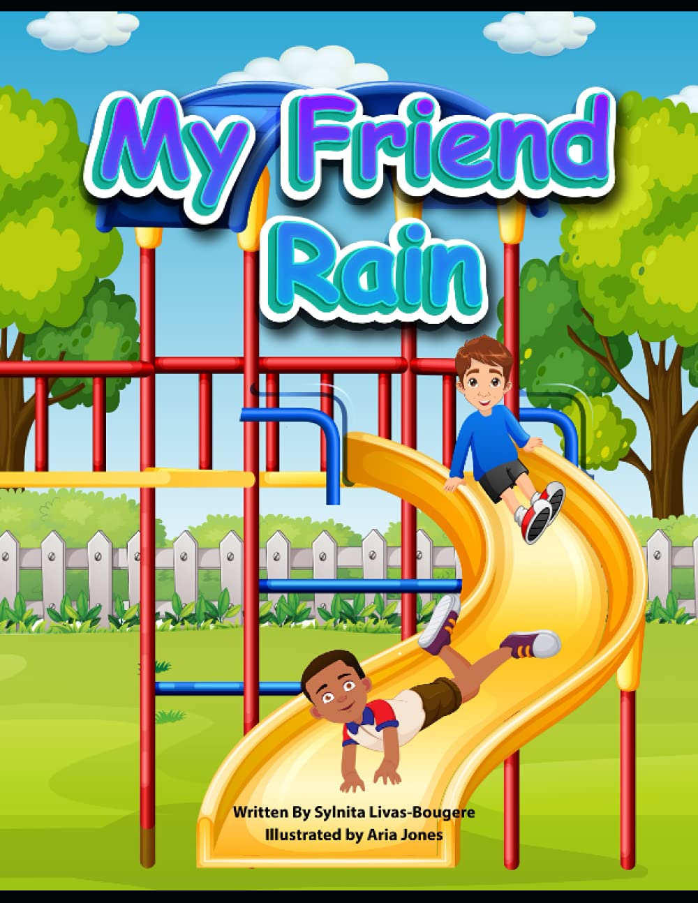 My Friend Rain (The My Friend Rain Series)