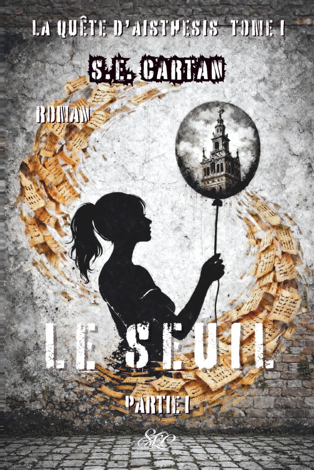 Le Seuil: Partie I (La quête d'Aisthesis)