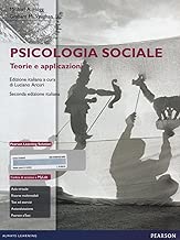 Scaricare Psicologia sociale. Teorie e applicazioni. Con aggiornamento online pdf gratis