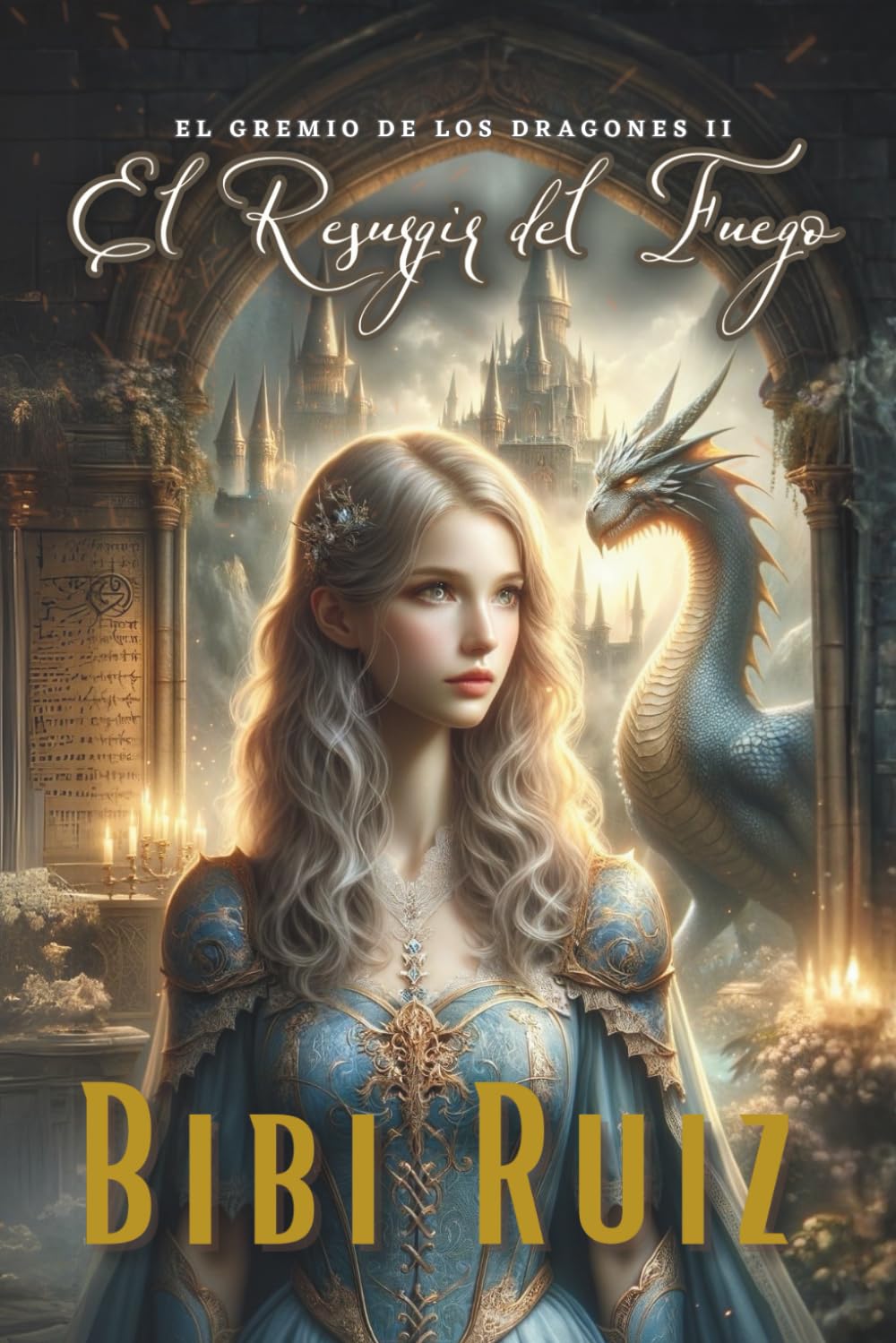 El Gremio de Los Dragones II - El Resurgir del Fuego: (Fantasía épica y oscura)