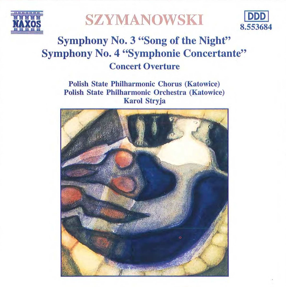 SZYMANOWSKI: Symphonies Nos. 3 and 4