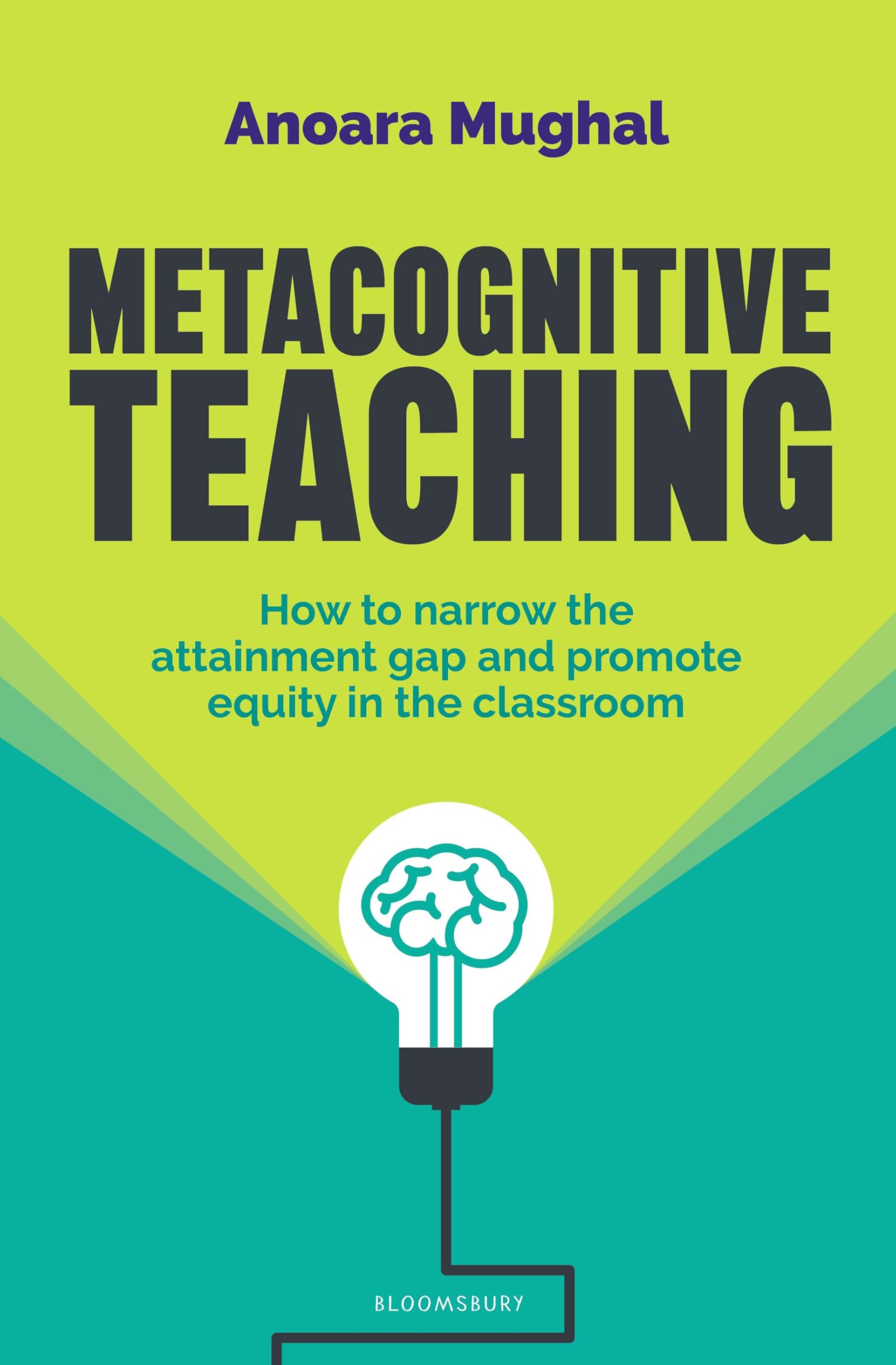 Metacognitive Teaching: How to narrow the attainment gap and promote equity in the classroom