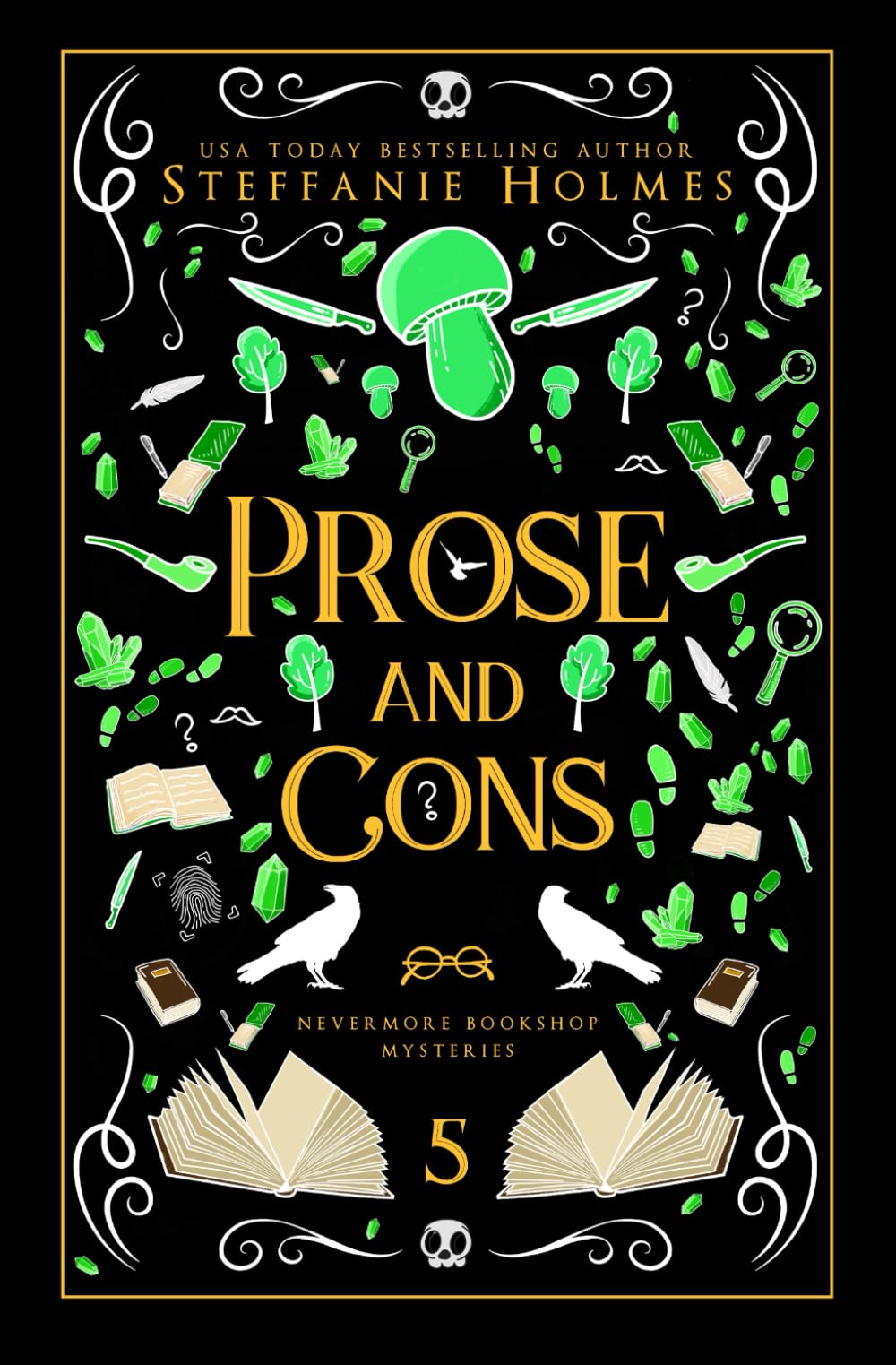 Prose and Cons: Luxe paperback edition (Nevermore Bookshop Mysteries)