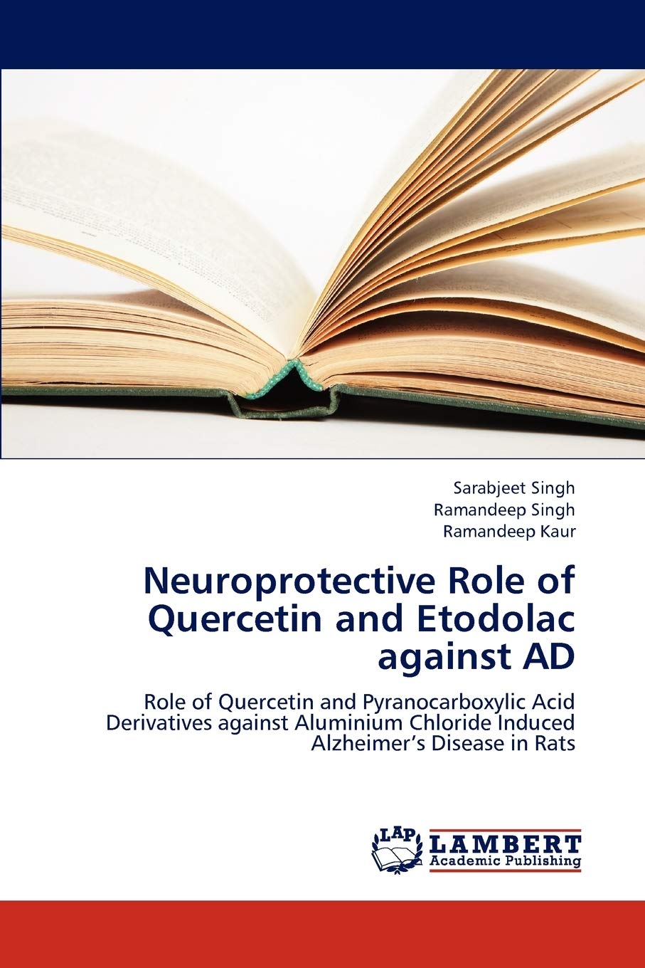 Neuroprotective Role of Quercetin and Etodolac against AD: Role of Quercetin and Pyranocarboxylic Ac
