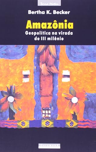 Amazônia, Geopolítica na Virada do III Milênio