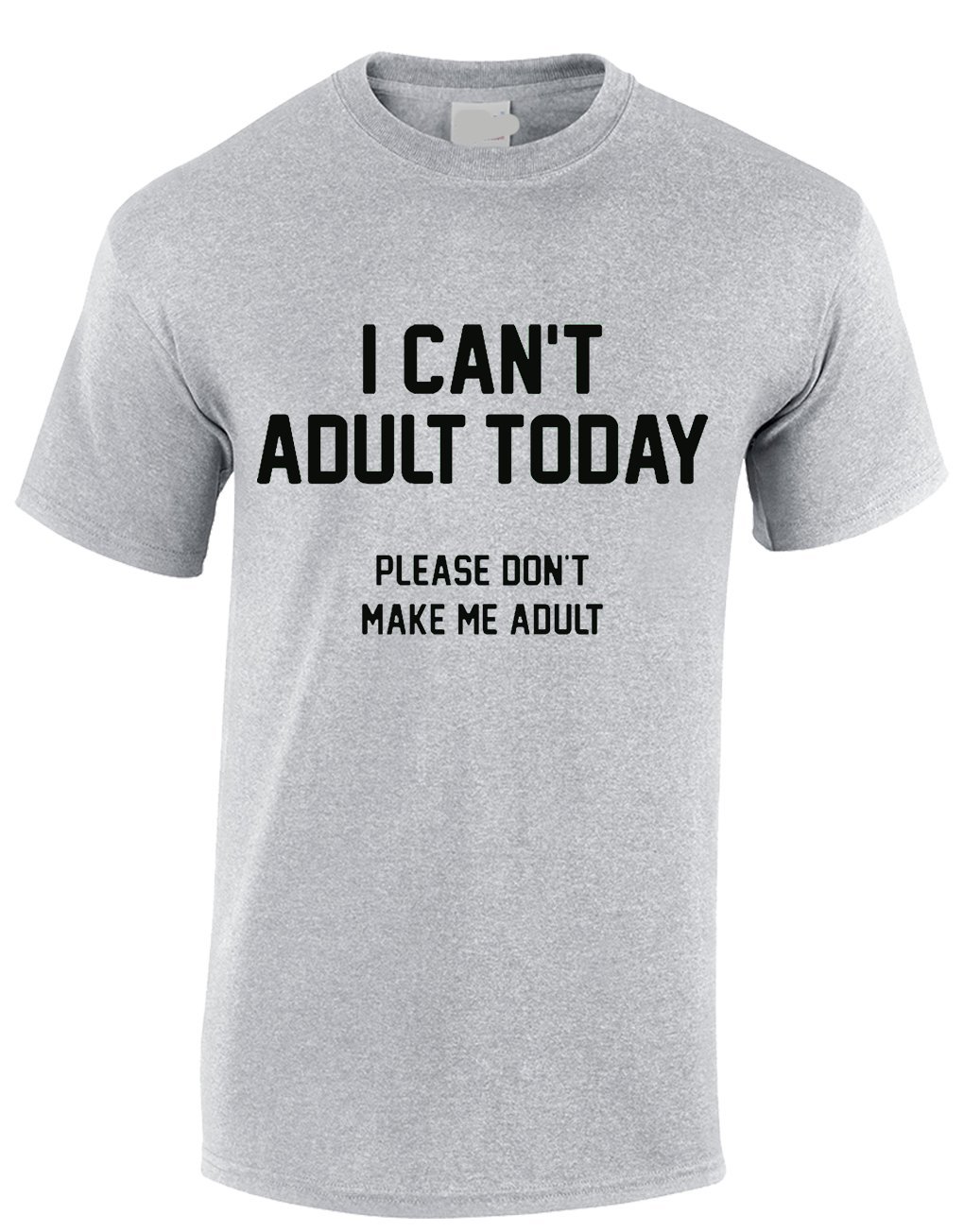 Crown Designs I Can't Adult Today Funny Cool for Men & Teenagers T-Shirts Tops - Grey/Medium
