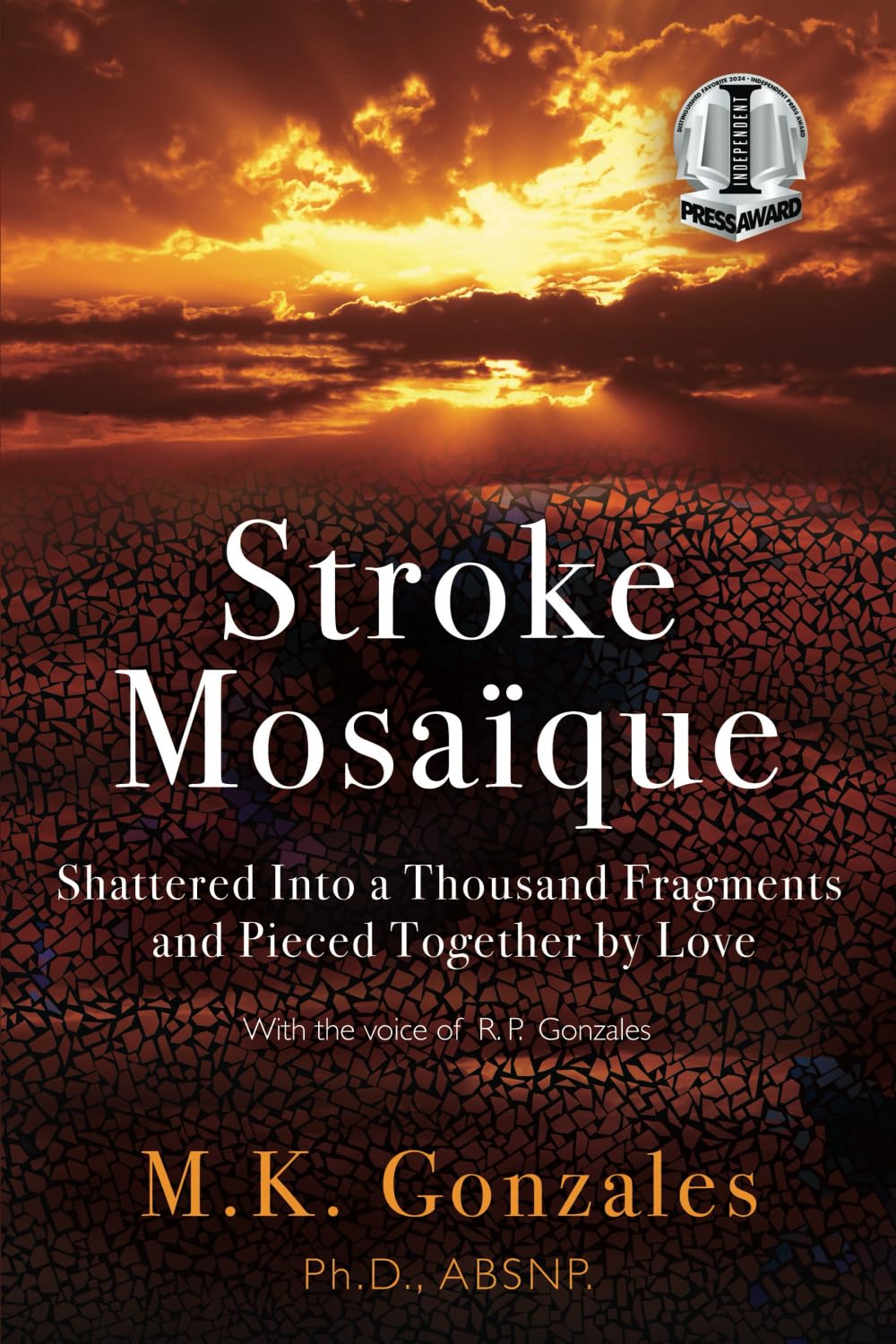 Stroke Mosaïque: Shattered Into A Thousand Fragments and Pieced Together by Love