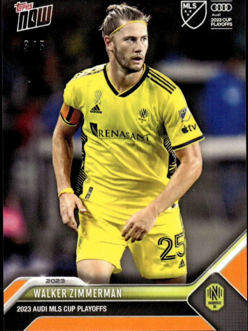 WALKER ZIMMERMAN SP 2023 Topps NOW Orange 3/5 MLS Cup Playoffs #20 Nashville SC NM-MT Soccer