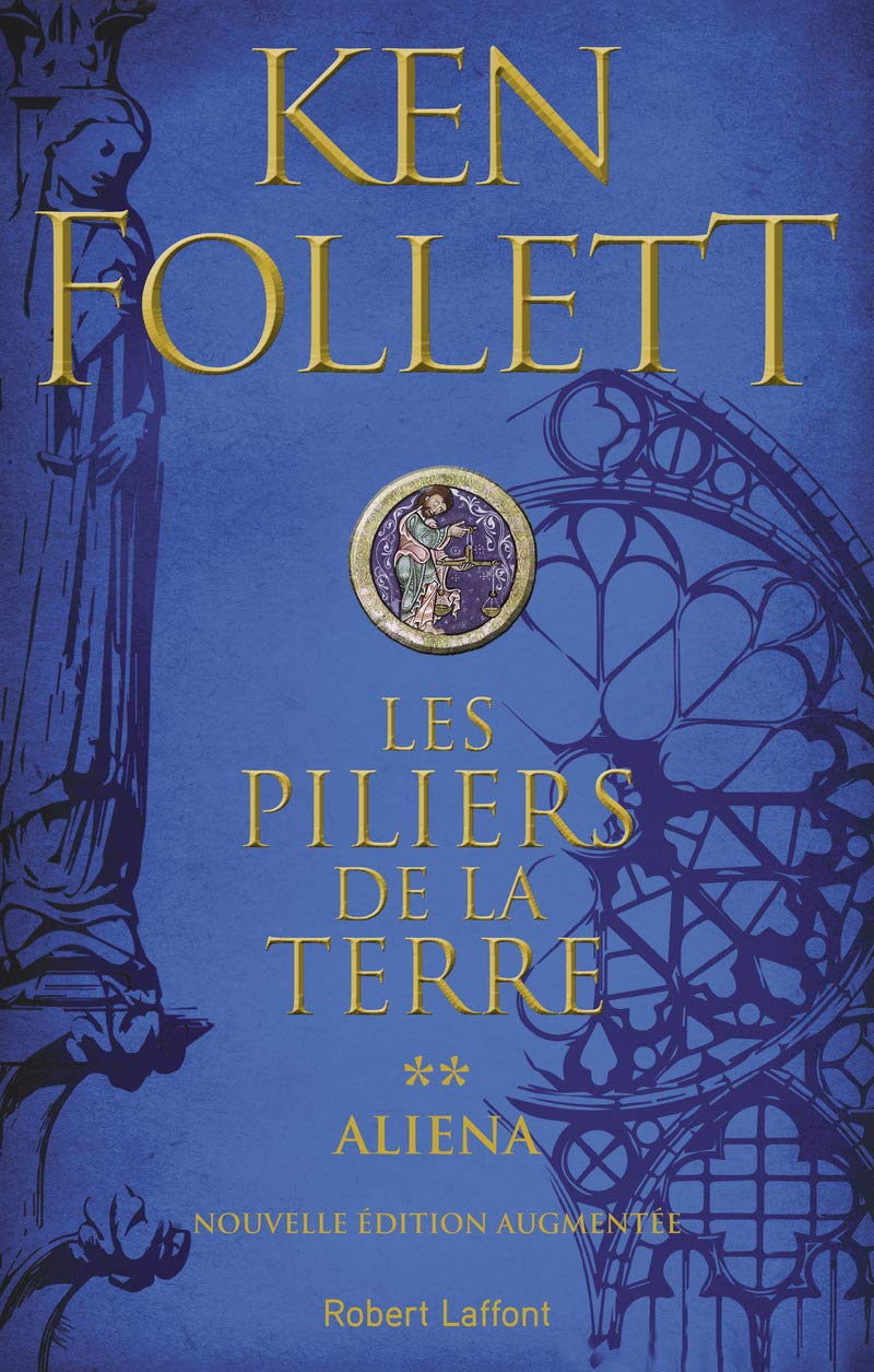 Les Piliers de la terre - Tome 2 Aliéna (2)