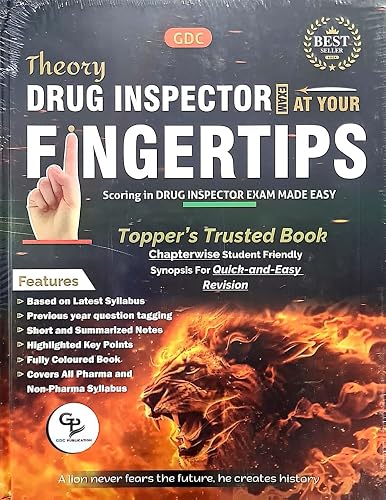 GDC Drug Inspector Exam at Your Tips: [THEORY BOOK] - Scoring in Drug Inspctor Exam Made Easy - New Latest 2025-26 Edition