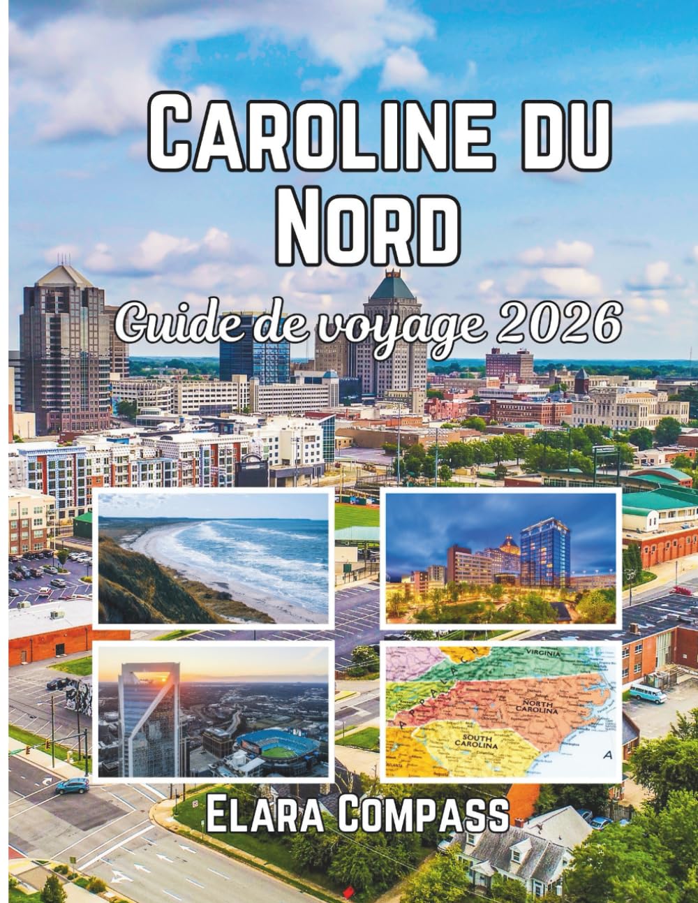 Caroline du Nord Guide de voyage 2026: Période idéale pour visiter, lieux incontournables, meilleurs hébergements, règles et réglementations à suivre et meilleurs restaurants du pays