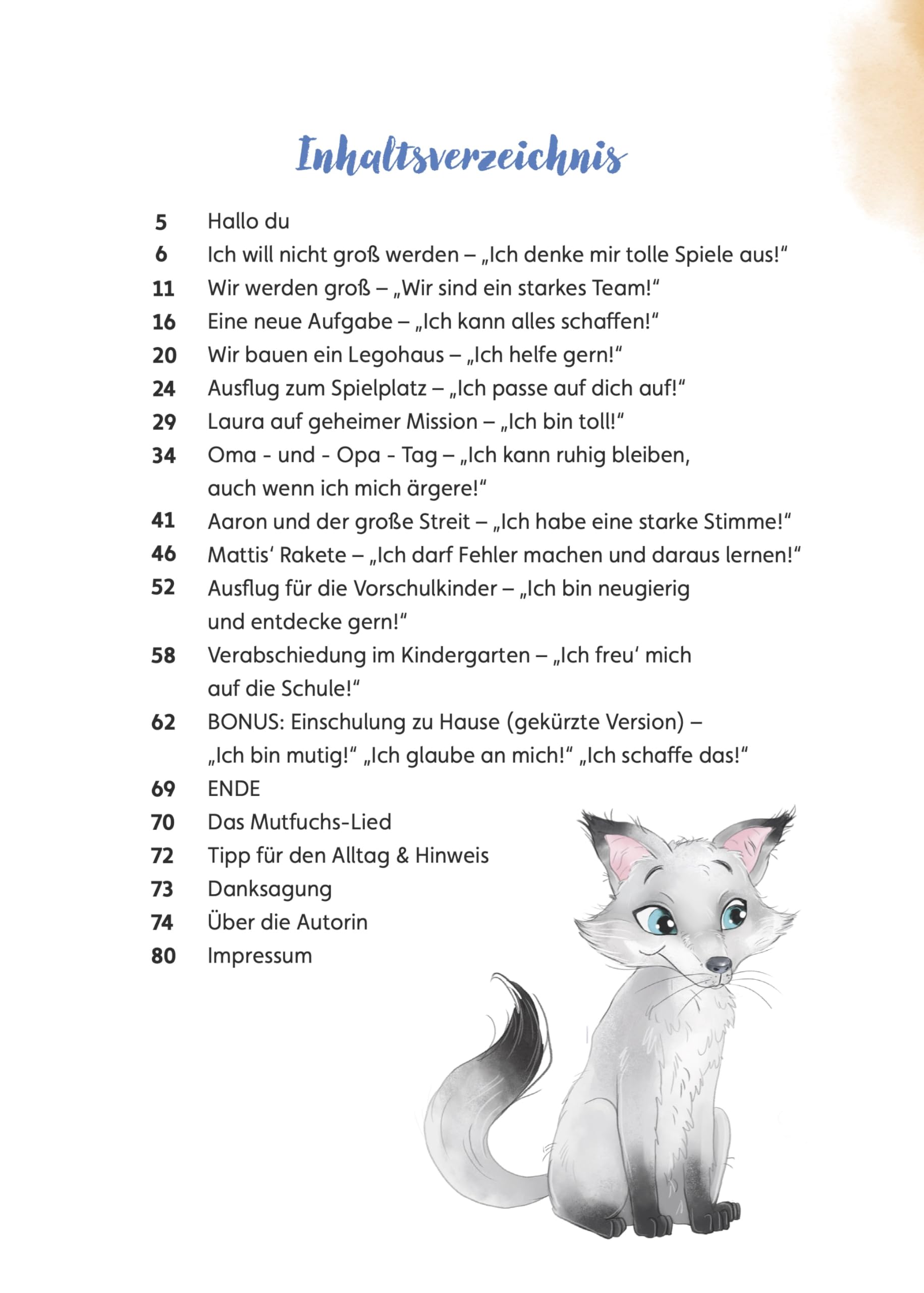 Der Mutfuchs - Dein Begleiter für die Vorschule: Ein herzerwärmendes Mutmachbuch für Vorschulkinder mit 11 Mutmachgeschichten, Magischen Affirmationen und Selbstwertstärkung, Kinderbuch ab 5 Jahre