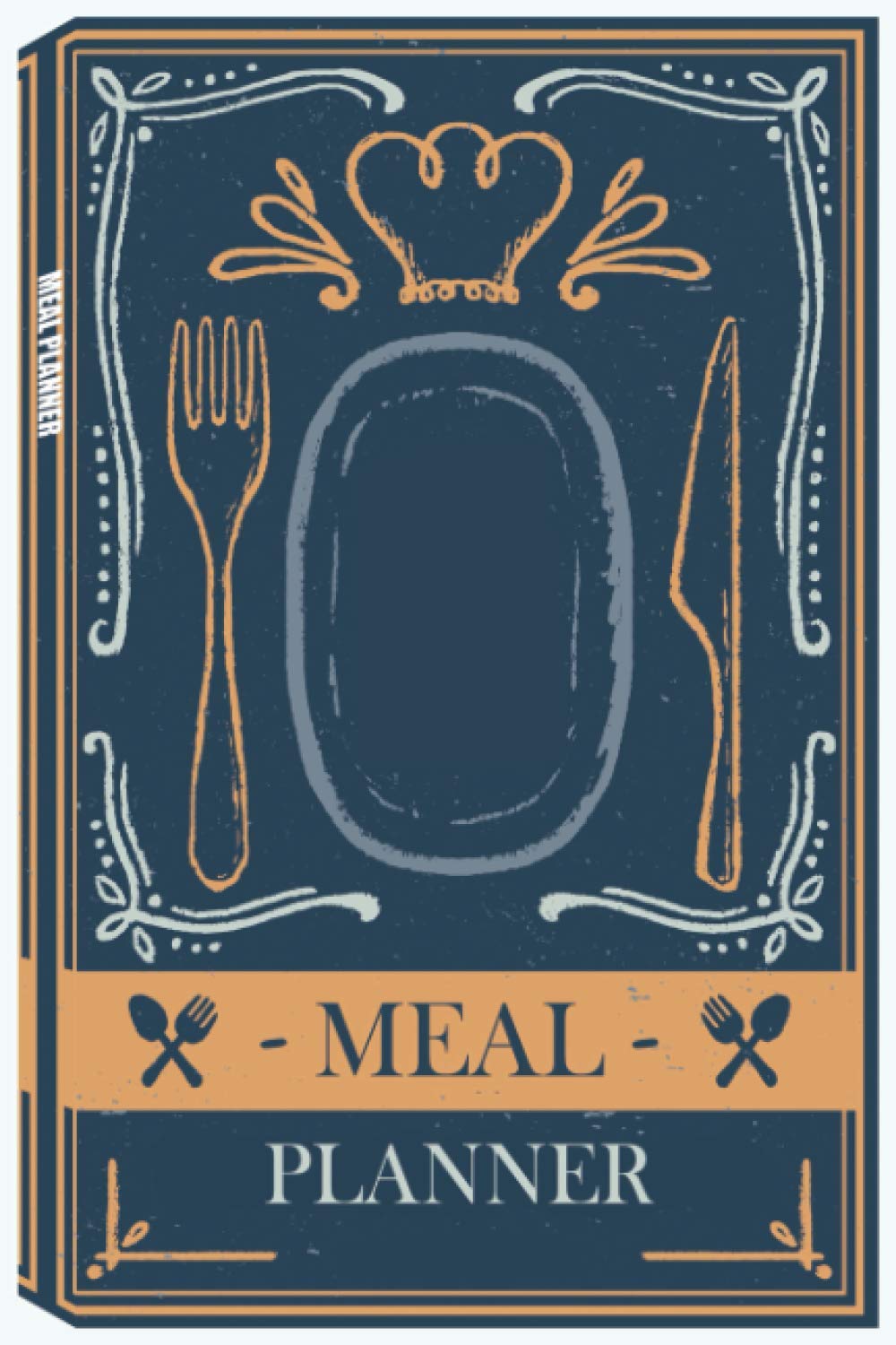 Meal Planner: Track And Plan Your Meals Weekly (52 Week Food Planner / Diary / Log / Journal / Calendar) Food Journal, Meal Planner Notebook