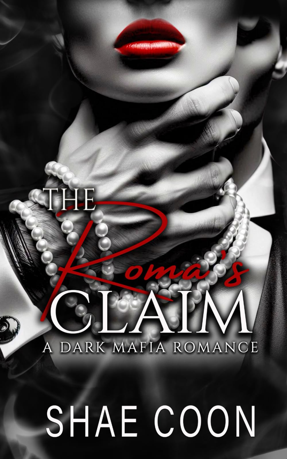 The Roma's Claim: 1 (The Roma Mafia Series)