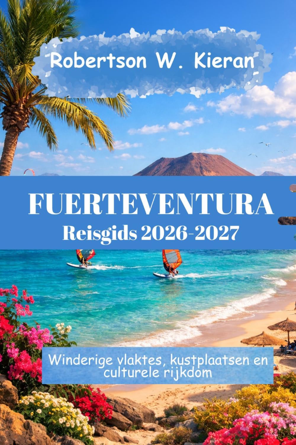 Fuerteventura Reisgids 2026-2027