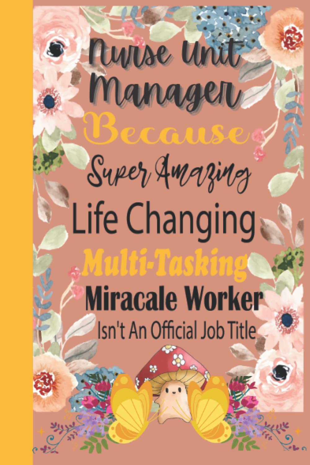 Nurse Unit Manager Gift: Blank Lined Notebook Journal. A Great Christmas Gifts For Nurse Unit Manager | Appreciation Gifts for Co-workers Birthday Funny Gag Gifts | Retirement | End of Year Gift