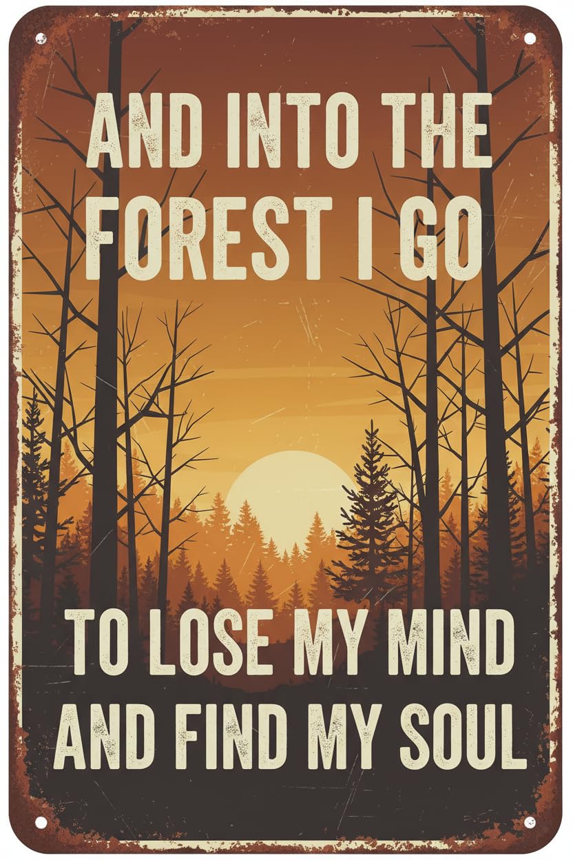 Into The Forest Lose My Mind Find My Soul Tin Sign, 8x12 Inch