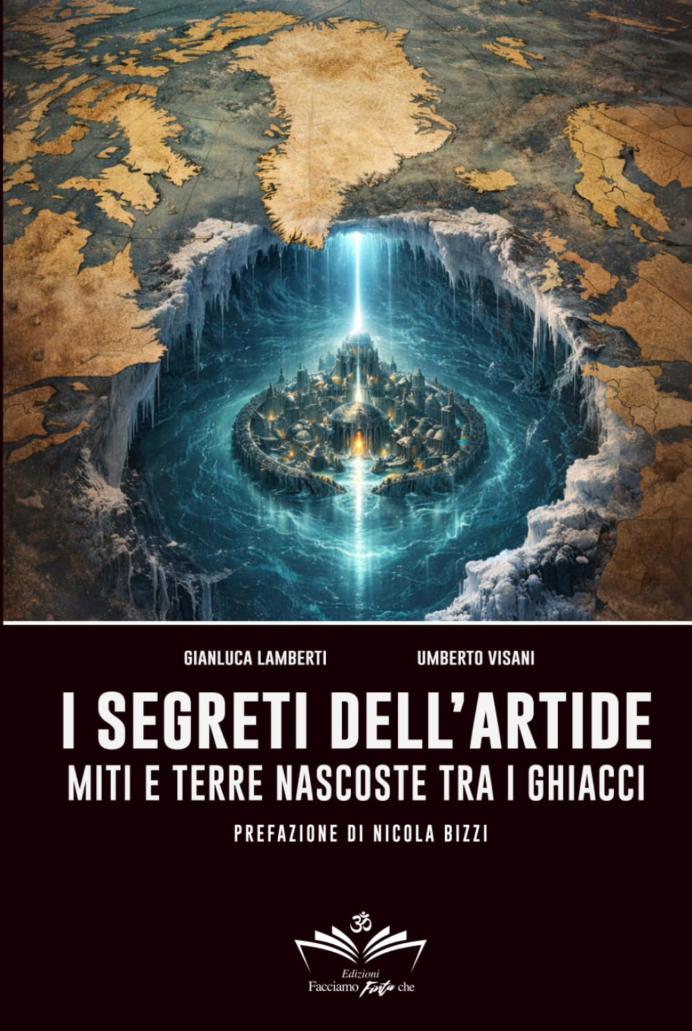 I segreti dell’Artide: Miti e terre nascoste tra i ghiacci (Facciamo Finta Che)