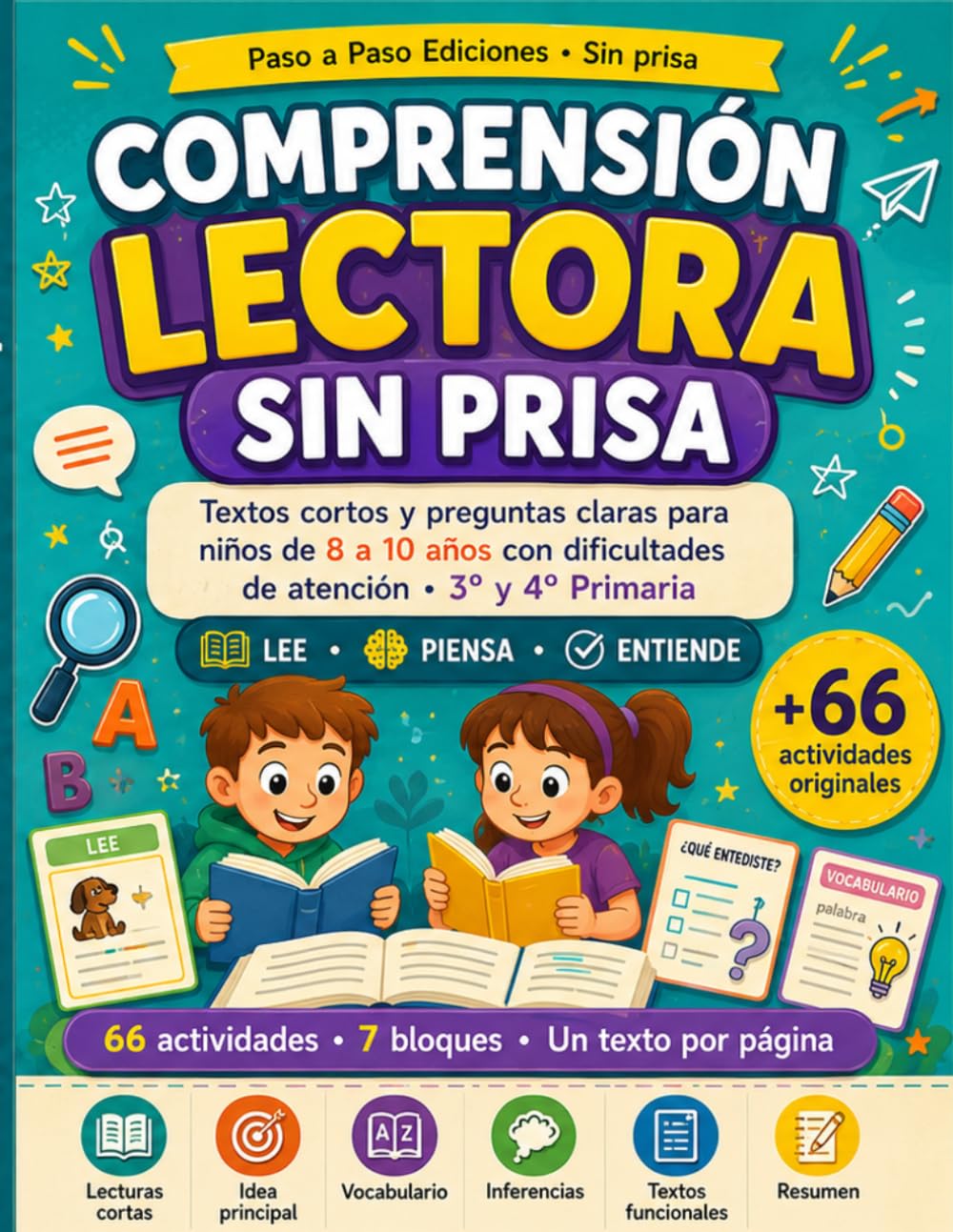 Comprensión lectora sin prisa: Textos cortos y preguntas claras para niños de 8 a 10 años con dificultades de atención · 3º y 4º Primaria