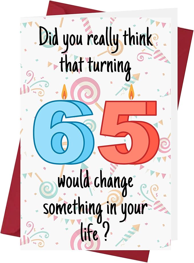 Funny 65th Birthday Cards for Women Or Men for Friends, Family, Lover