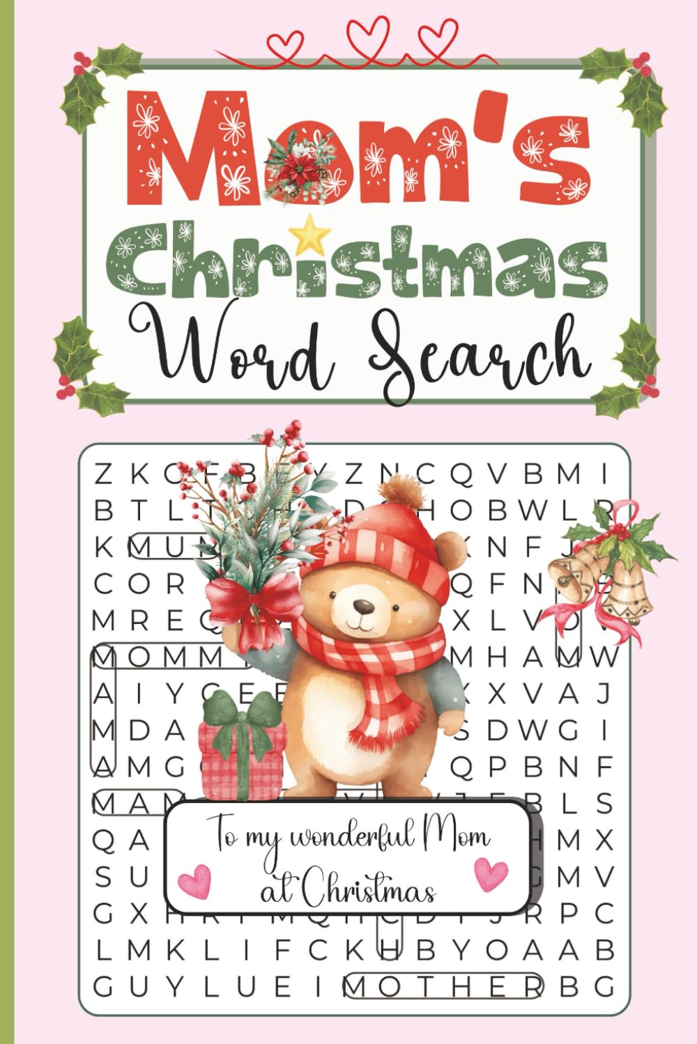 Mom's Christmas Word Search: 60 Heartfelt Puzzles Celebrating Mom’s Love, Holiday Traditions & Cherished Memories