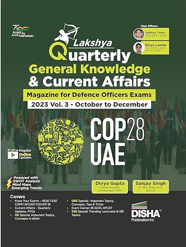 Lakshya - The Quarterly General Knowledge &amp; Current Affairs Magazine For Defence Officers Exams 2023 Vol. 3 October To December|Nda/ Na, Cds Ota, Afcat, Capf, Ssb|Strategy, Tips &amp; Topper'S Interviews