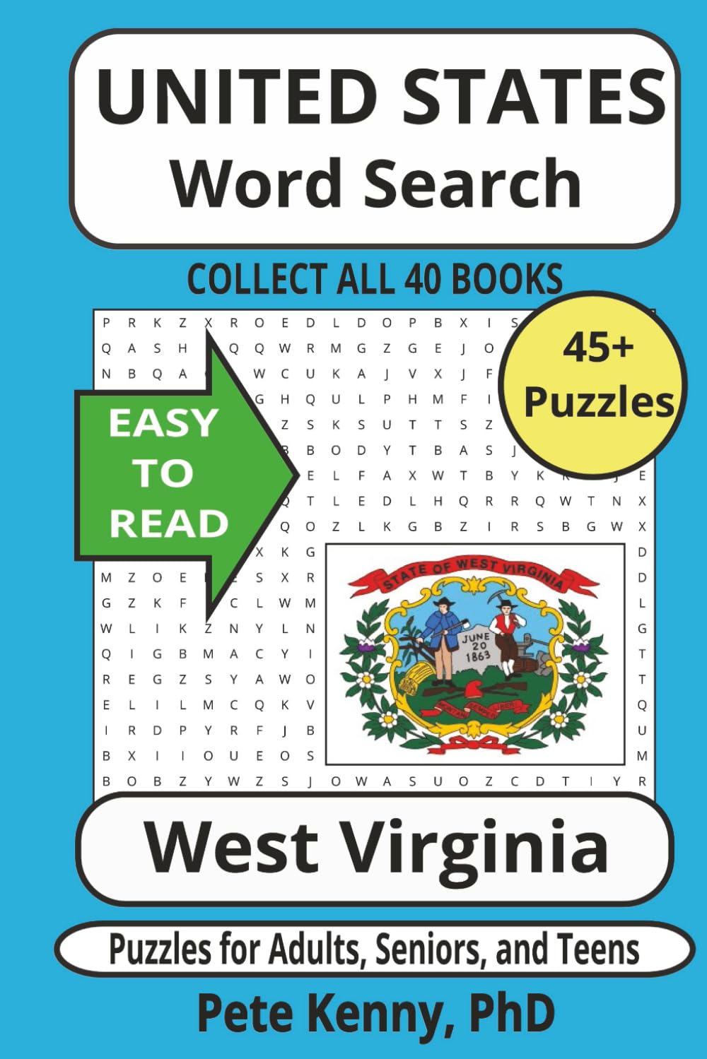 West Virginia Word Search Puzzle Book: The best word search of cities and towns in the Mountain State 6x9 inches of Easy-to-Read Print (The United ... ... America Word Search Puzzle Books Collection)