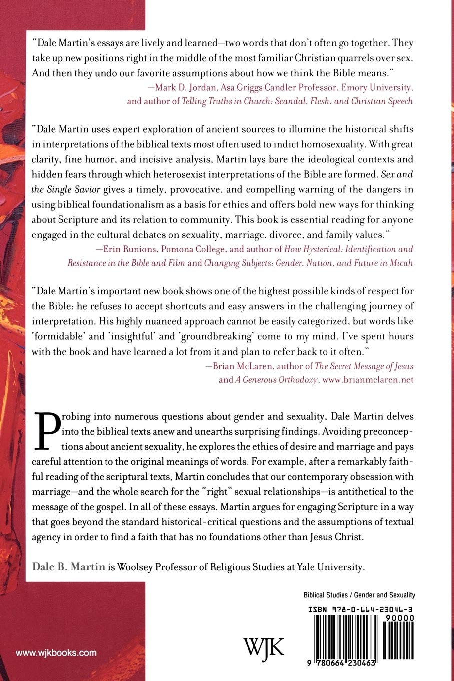 Sex and the Single Savior: Gender and Sexuality in Biblical Interpretation