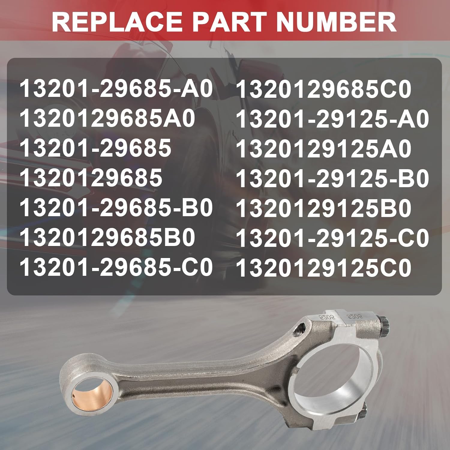 13201-29685 4Pcs Crankshaft Connecting Rod Fit for Toyota Corolla Matrix Fit for Scion Tc 2005-2009 Fit for Toyota Camry 2003-2009 Replace 13201-29685-A0, 13201-29685, 13201-29685-B0, 13201-29685-C0