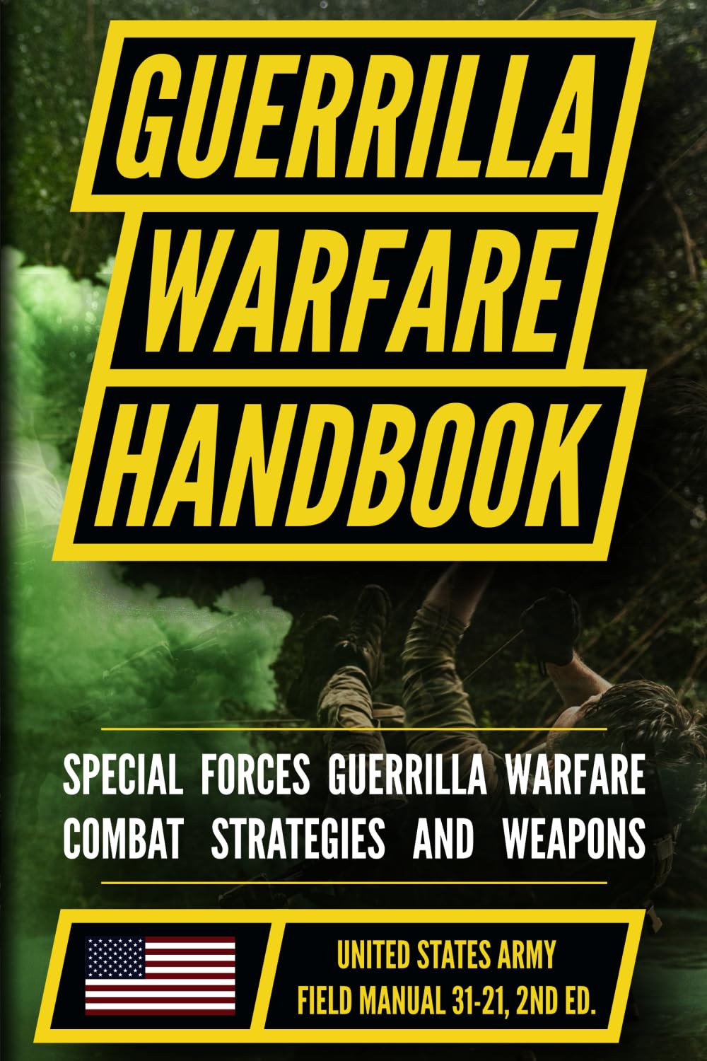 U.S. Army Guerrilla Warfare Handbook