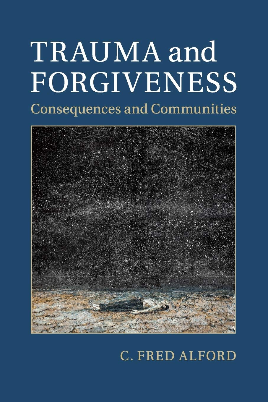 Trauma and Forgiveness by C. Fred Alford - 9781107626607