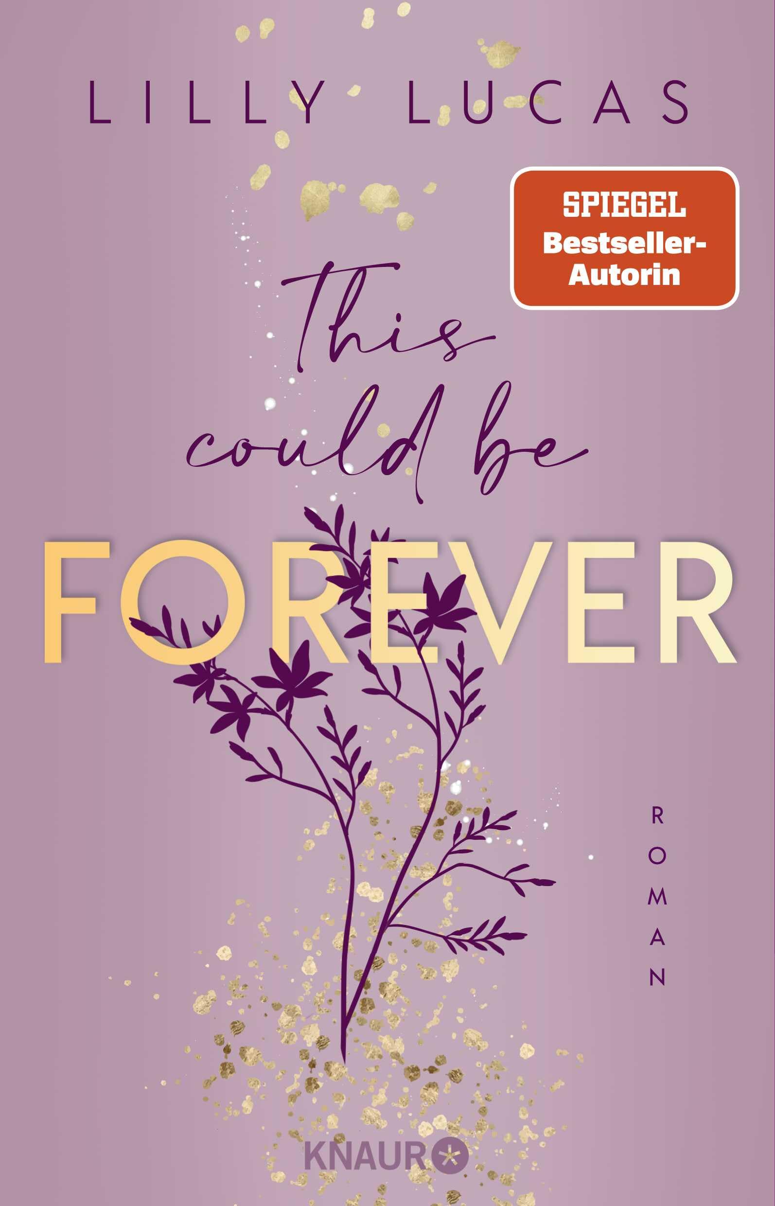 This could be forever: Roman | Band 3 der neuen New-Adult-Reihe und Nr.-1-Spiegel-Bestseller