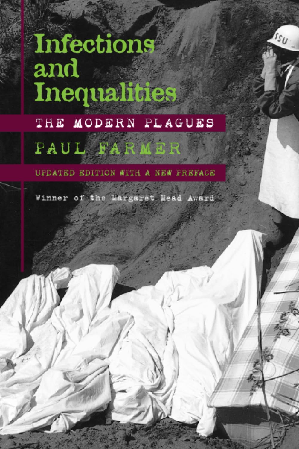 Infections and Inequalities: The Modern Plagues