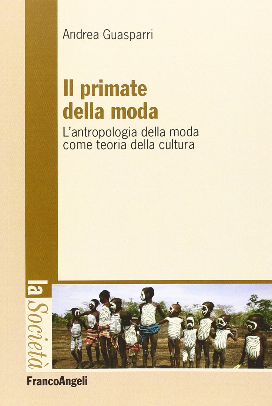 L'antropologia della moda : livre pour étudier la sociologie du vêtement