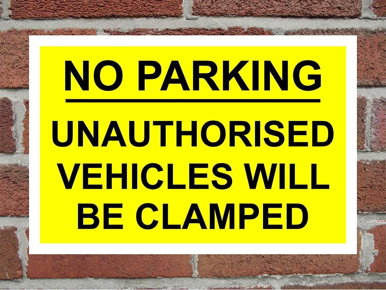 Yelacecca Tin Sign A81332 No Parking Unauthorised Vehicles Will Be Clamped Aluminium Sign Decoration Props Plaque 8X12 Inch