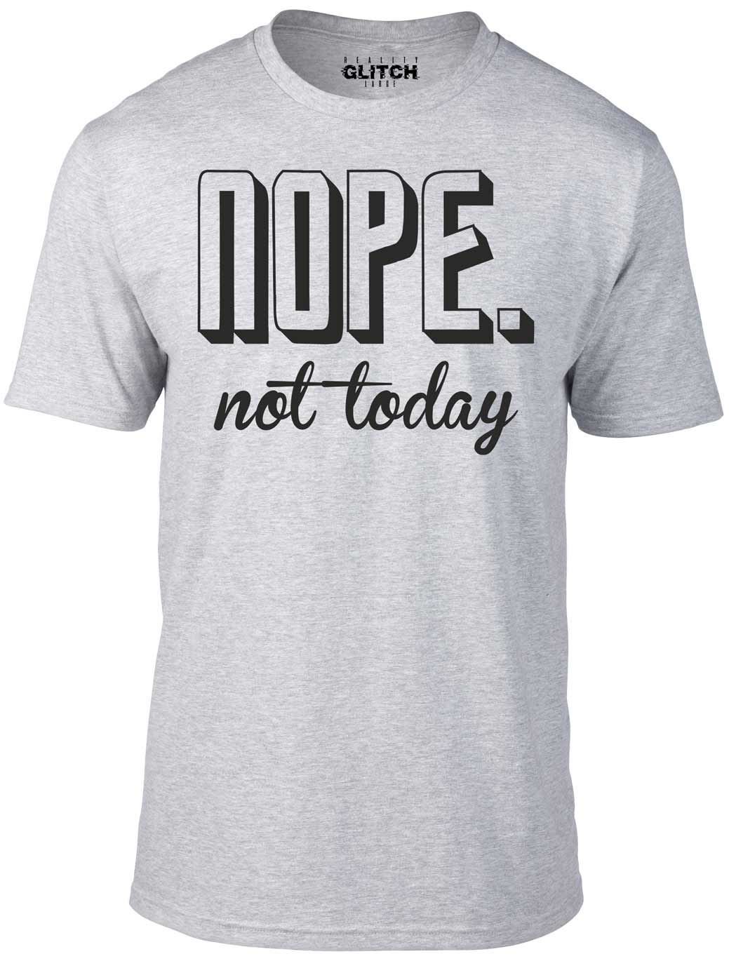 Reality Glitch Men's Light Grey Nope Not Today T-Shirt