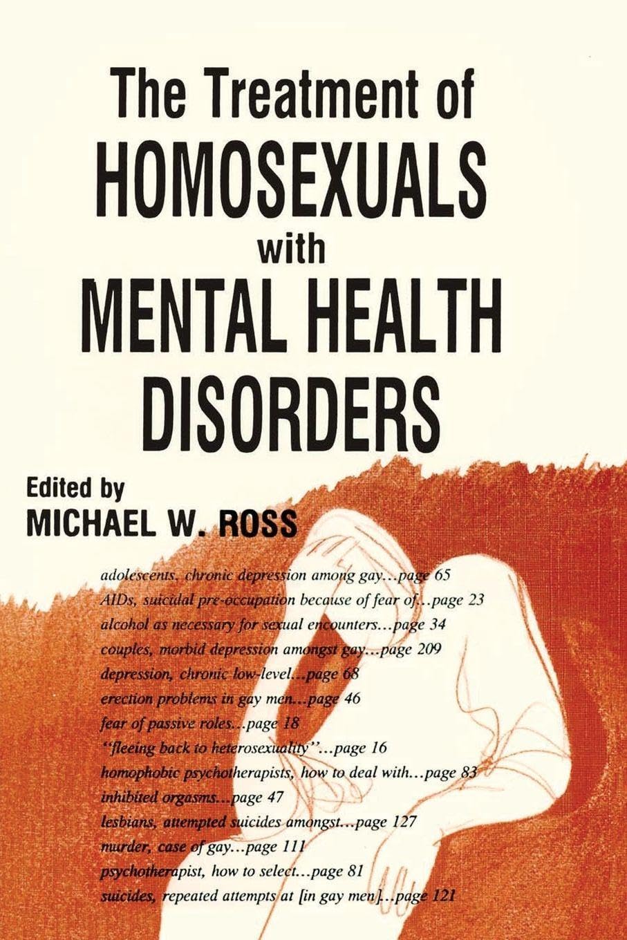 The Treatment of Homosexuals With Mental Health Disorders