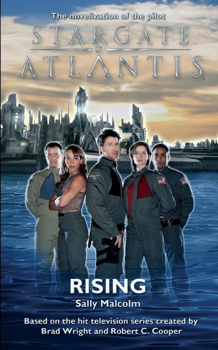 Stargate Atlantis: Rising By Sally Malcolm